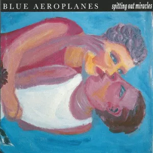 The Blue Aeroplanes - Spitting Out Miracles (LP, Album) (NM or M-)